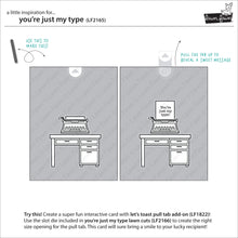 Load image into Gallery viewer, you&#39;re just my type
